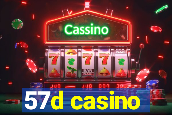 57d casino